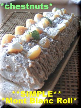 ☆ＳＩＭＰＬＥなモンブランロール☆