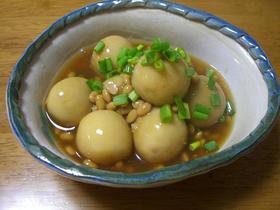 里芋と納豆のねば☆トロ煮