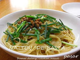 ナットウ``DE``パスタ