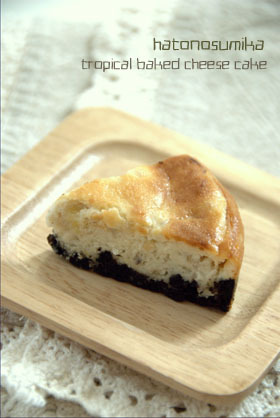 *トロピカルベイクドチーズケーキ*