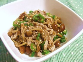 ご飯がすすむ★豚肉のオクラなめこあえ