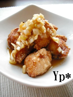 *鶏のから揚げ～ねぎソース～*